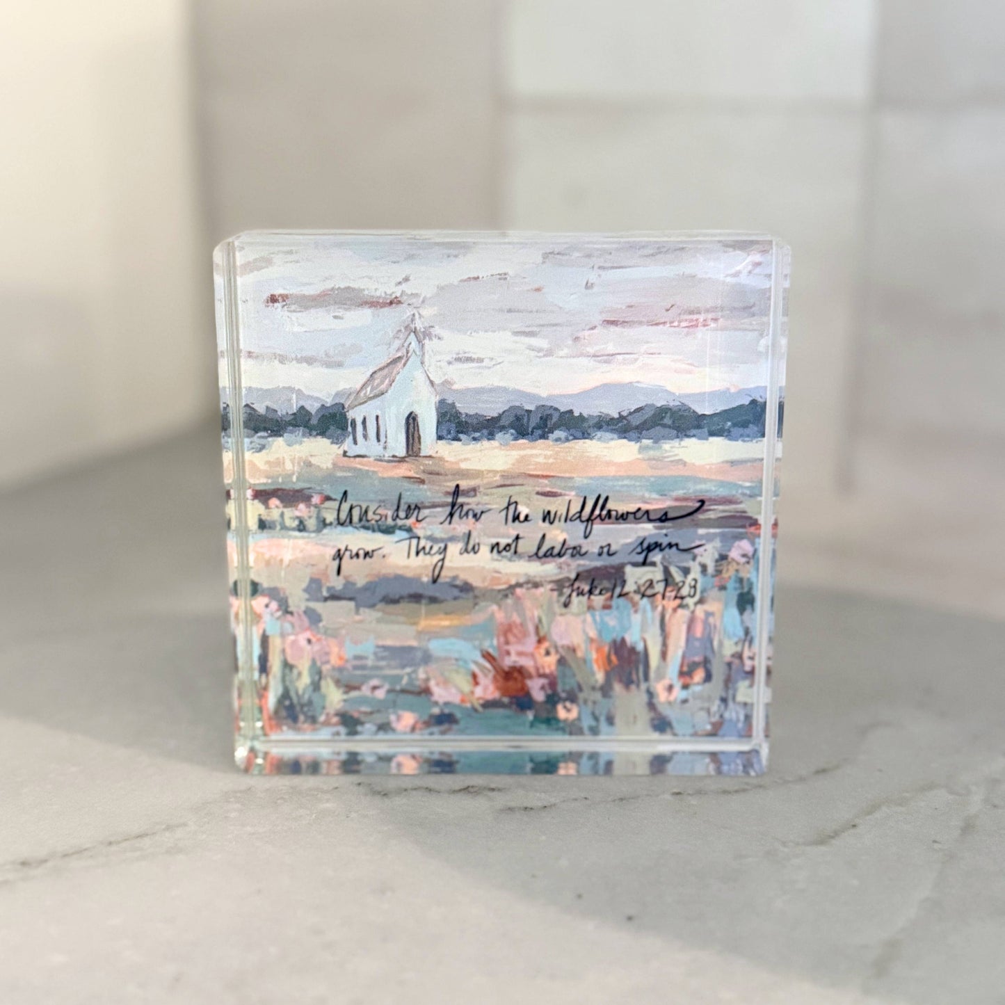 Luke 12:27-28 Acrylic Scripture Block